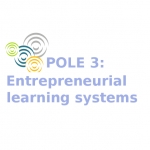 Thematic Pole 3 – Entrepreneurial Learning System at Pole 1 „Innovative ecosystem for SMEs” Capitalization workshop together with EUSDR Priority Area 8 „Competitiveness of enterprises”