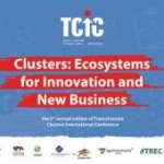 Transylvanian Clusters International Conference. Clusters: Ecosystems for Innovation and New Business