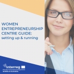 Women Entrepreneurship Centre Guide: setting up and running